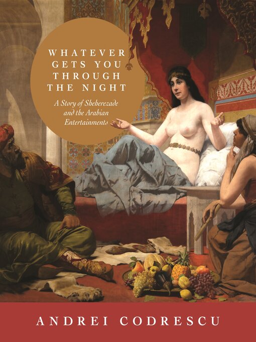 Title details for Whatever Gets You through the Night by Andrei Codrescu - Available